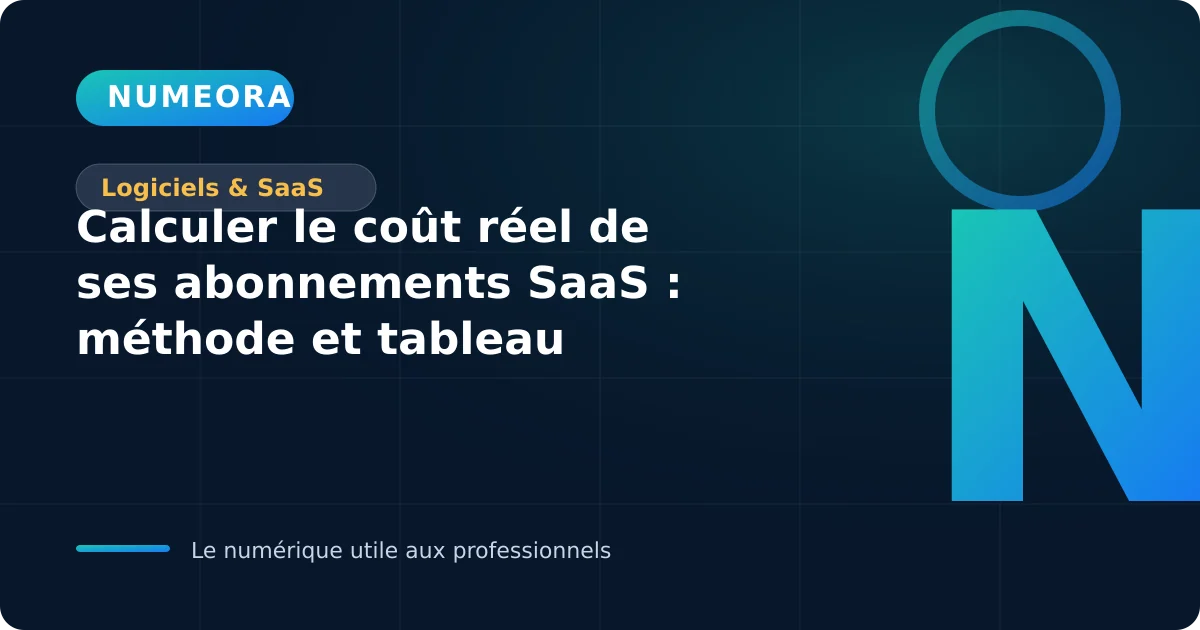 Tableau de calcul du coût total des abonnements SaaS
