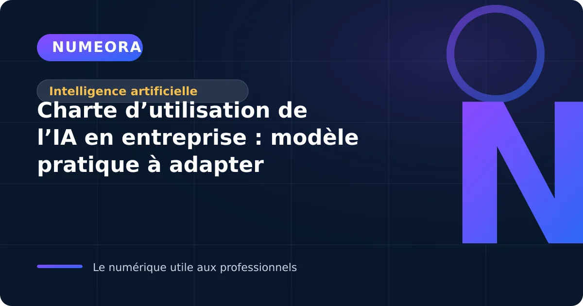Charte encadrant les usages de l’intelligence artificielle en entreprise