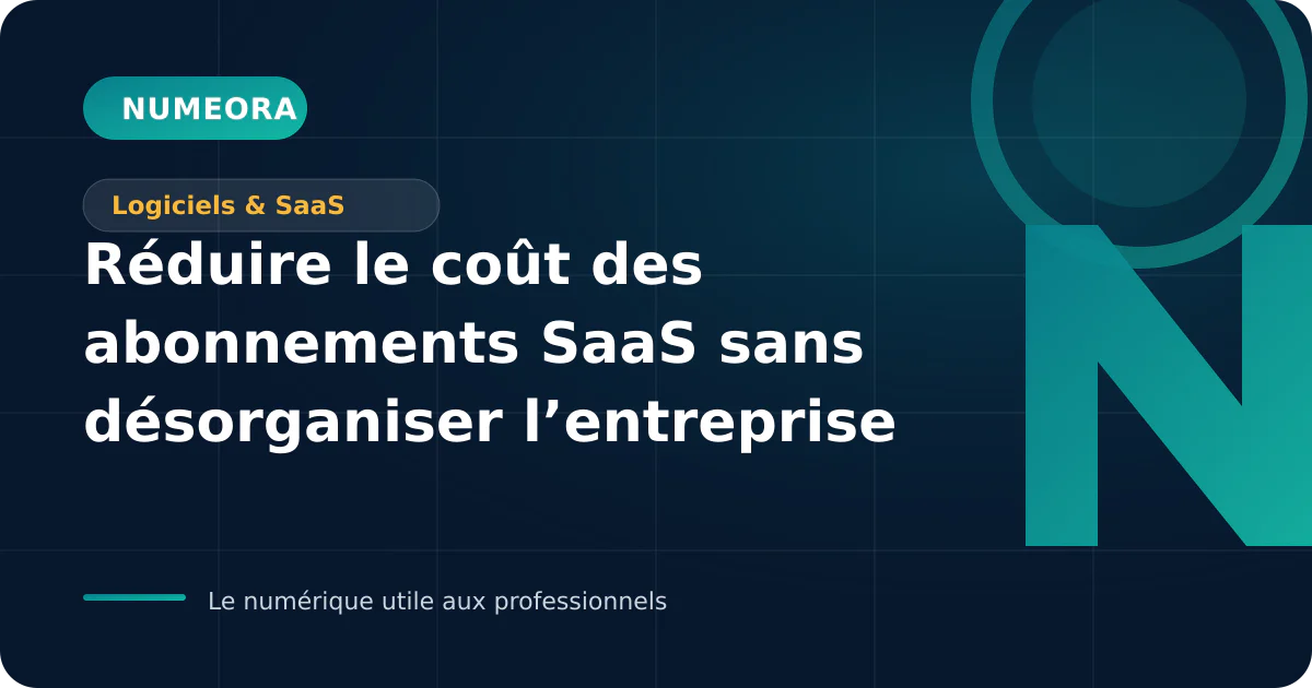 Illustration de l’article « Réduire le coût des abonnements SaaS sans désorganiser l’entreprise »